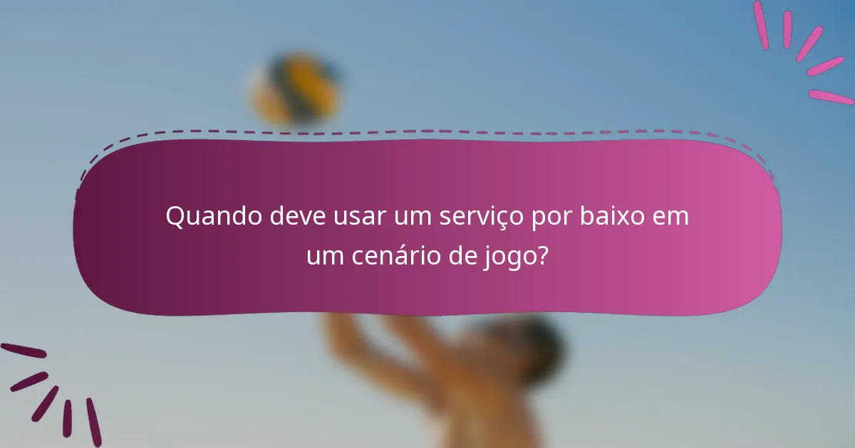 Quando deve usar um serviço por baixo em um cenário de jogo?